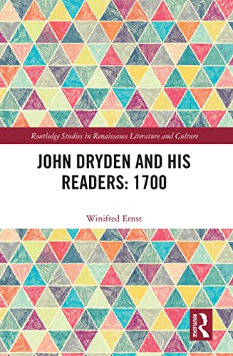 John Dryden and His Readers: 1700